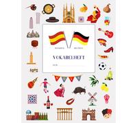 Vokabelheft Spanisch mit 3 Spalten ca. A4: Motiviert Spanisch Vokabeln lernen mit vielen Extras • 40 farbige Seiten mit jeweils 3 Spalten • bedruckt ... Vokabelheft englisch französisch spanisch)