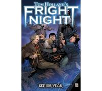 Vokes, Neil - Tom Holland's Fright Night: Senior Year (TOM HOLLANDS FRIGHT NIGHT SENIOR NIGHT)