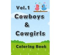 Vol.1:Cowboys & Cowgirls Coloring Book