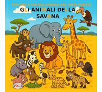 VOL.2: Gli animali della savana - Versione PREMIUM: Libro da colorare per bambini dai 3 ai 5 anni - Versione PREMIUM (immagini a colori) (Esplora e colora animali nel loro habitat)