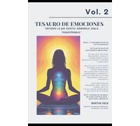 VOL 2 TESAURO DE EMOCIONES: "Entiende lo que sientes. Nómbralo. Úsalo. Transfórmalo." (TESAUROS · Fortalezas humanas para la vida real)