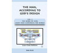 Vol. 2 The Word of God, Light That Convinces The World: Low Cost Edition