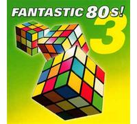Fantastic 80'S - Fantastic 80's Vol. 3