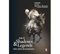 Vol 4 - Mythic Beasts - Coloring Book of Shadows and Legends: Spirits, Ghosts, and Folklore Beasts (Mythic Beasts Coloring Series)