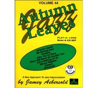Vol. 44, Autumn Leaves (Book & CD Set) by Jamey Aebersold Play-A-Long Series (2000-06-28)