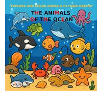 VOL.6: Animals of the Ocean - BASIC Version: Coloring Book for Children Aged 3 to 5 - BASIC Version (Black and White Images) (Explore and Color Animals in Their Habitat)