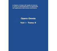 Vol. I - Tomo II (Opera Omnia del m° Stefano Gardenti)