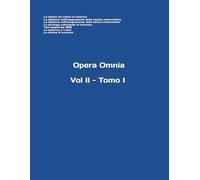 Vol. II - Tomo I (Opera Omnia del m° Stefano Gardenti)