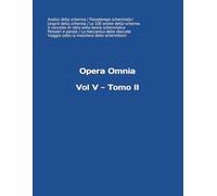Vol. V - Tomo II (Opera Omnia del m° Stefano Gardenti)