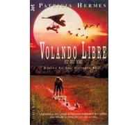 Volando libre (Cuadernos Ratita Sabia)