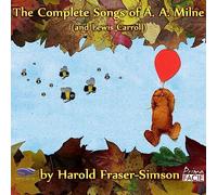 Volante Opera Productions - The Complete Songs of A. A. Milne (and Lewis Carroll) by Harold Fraser-Simson