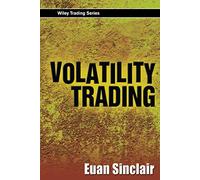 Volatility Trading: 331 (Wiley Trading)
