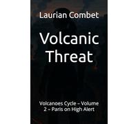 Volcanic Threat: Volcanoes Cycle - Volume 2 - Paris on High Alert (Mystery Trails)