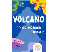 Volcano Coloring Book for Kids Ages 3-6: Fun Facts and Easy Coloring Pages of Volcanoes, Lava, and Eruptions for Curious Young Explorers