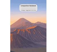 Volcano Composition Notebook: Volcano Lover Journal | Landscape, Sunrise, Mountains Theme Notebook | Writing, Notes & Ideas Perfect for Schools & Work ... College Ruled Paper, A4 8.27 x 11.69inch's