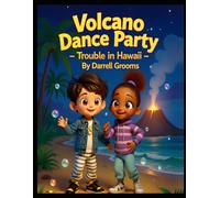 “Volcano Dance Party - Trouble in Hawaii” (Epic Adventures for Kids collection)