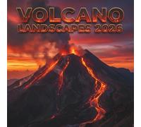Volcano Landscapes Calendar 2026: A Year of Fiery Peaks, Lava Fields & Earth’s Raw Power