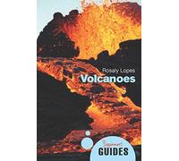 Volcanoes: A Beginner's Guide