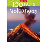 Volcanoes: An Educational Non-Fiction Book for Kids with 100 Facts and Amazing Photos