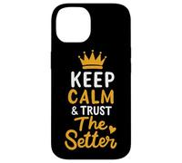 Voleibol Keep Calm And Trust The Setter Jugador de Voleibol Carcasa para iPhone 14