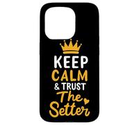 Voleibol Keep Calm And Trust The Setter Jugador de Voleibol Carcasa para iPhone 15 Pro