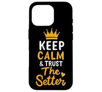 Voleibol Keep Calm And Trust The Setter Jugador de Voleibol Carcasa para iPhone 16 Pro