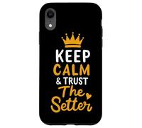 Voleibol Keep Calm And Trust The Setter Jugador de Voleibol Carcasa para iPhone XR
