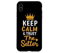 Voleibol Keep Calm And Trust The Setter Jugador de Voleibol Carcasa para iPhone XS Max