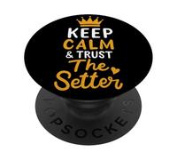 Voleibol Keep Calm And Trust The Setter Jugador de Voleibol PopSockets PopGrip Adhesivo