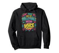 Voleibol Madre No Me Haces Usar Mi Voleibol Mamá Voz Sudadera con Capucha