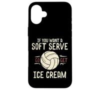 Voleibol Que Quieres Soft Serve Consigue Helado Mujeres Hombres Niños Carcasa para iPhone 16 Plus