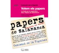 Volem Els Papers: La Lluita Per La Repatriacio: Papers De Salaman Ca