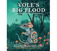 Vole's Big Flood: and other earth-care stories: 1 (ThoughtBox Tales)