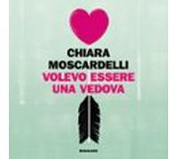 Volevo Essere Una Vedova (audiolibro)