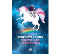 Volevo Fare Lastronauta (ebook)