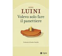 Volevo solo fare il panettiere (Business e oltre)