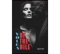 Volga of the Nile: Love in the Shadow of Uniforms (Romance Novels)