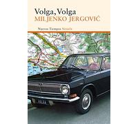 Volga, Volga: 322 (Nuevos Tiempos)