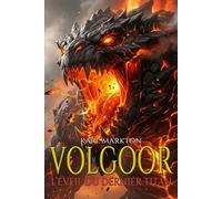 VOLGOOR: L'ÉVEIL DU DERNIER TITAN