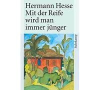 Volker Michels Mit der Reife wird man immer jünger: Betrachtungen u (Tapa dura)