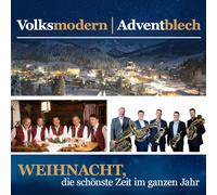 Volksmodern - Weihnacht, die Schönste Zeit im Ganzen Jahr
