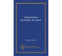 Volkstümliche Geschichte der Juden (v.1)