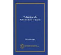 Volkstümliche Geschichte der Juden (v.3)