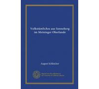 Volkstümliches aus Sonneberg im Meininger Oberlande (Vol-1) (German Edition)