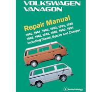 Volkswagen Vanagon Repair Manual 1980-1991: 1980, 1981, 1982, 1983, 1984, 1985, 1986, 1987, 1988, 1989, 1990, 1991