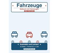 Voll auf Fahrt!: Fahrzeuge Malbuch für Kinder von 2-4 Jahren - 20 Fahrzeuge zum Ausmalen