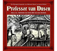 Vollbrecht, Bernd - Professor Van Dusen Hört das Gras Wachsen (Neue Fälle 31)
