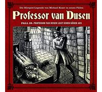 Vollbrecht, Bernd - Professor Van Dusen Legt Einen Köder aus (Neue Fälle 19)
