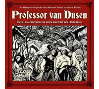 Vollbrecht, Bernd - Professor Van Dusen Ringt mit dem Löwenrudel (Neue Fälle 33)