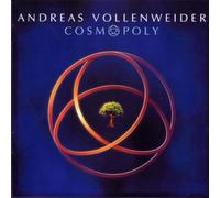 Vollenweider, Andreas - Cosmopoly